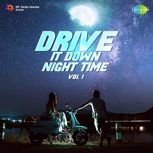Drive It Down - Night Time - Vol. 1
