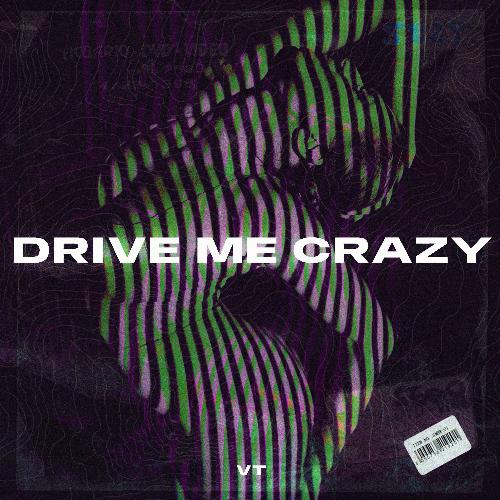 Drive Me Crazy