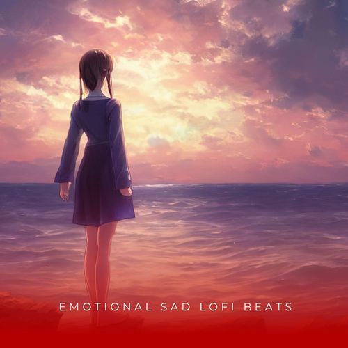 Emotional Sad Lofi Beats_poster_image