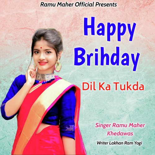 Happy Brihday Dil Ka Tukda