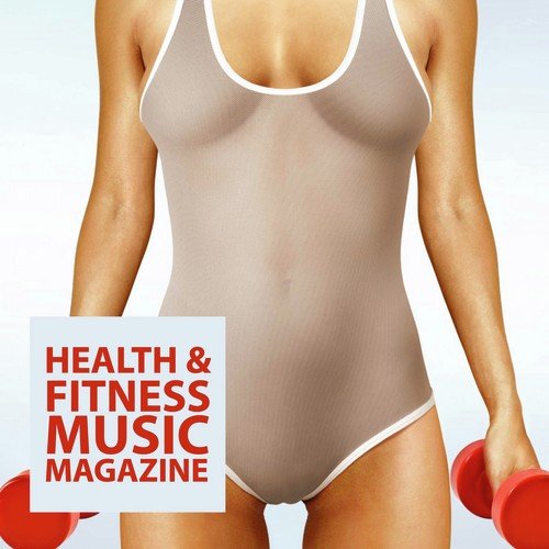 Health & Fitness Music Magazine