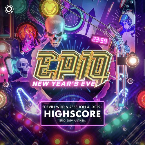 Highscore (EPIQ 2019 Anthem)