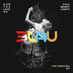 How You Love Me (Remixes)