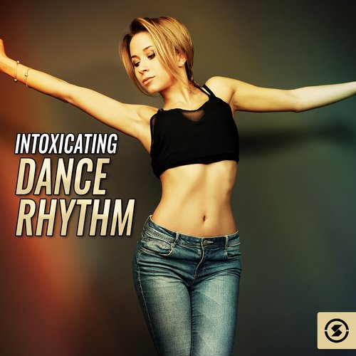 Intoxicating Dance Rhythm