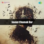 Javani Chamak Dar