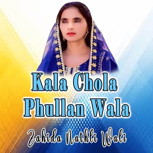 Kala Chola Phullan Wala