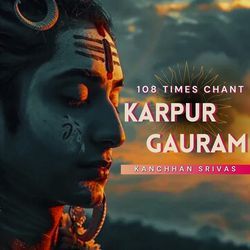 Karpur Gauram 108 Times Chant-KT8iYz53Q2w