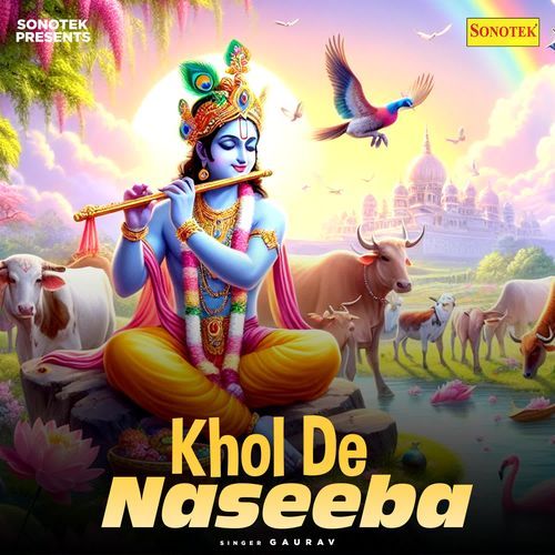 Khol De Naseeba