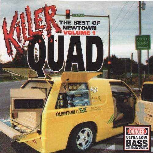 Killer Quad the Best of Newtown, Vol 1