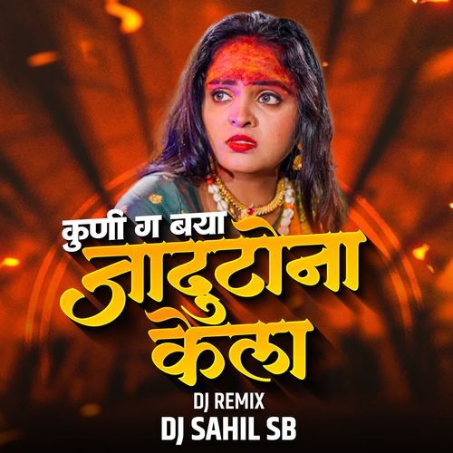 Kuni Ga Baya Jadutona Kela(DJ Sahil SB) cover art
