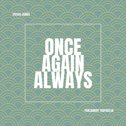 Once Again Always