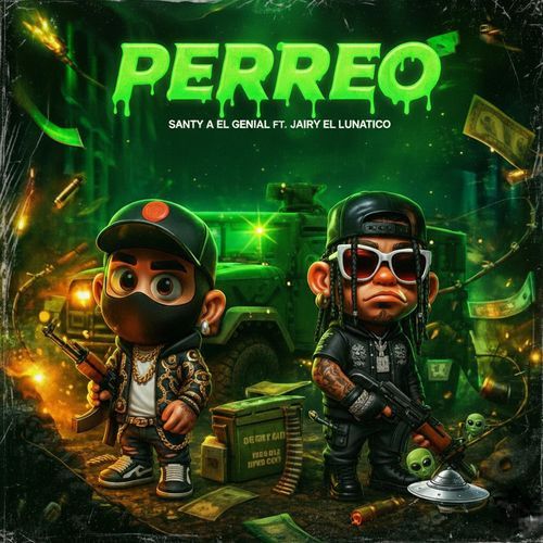 PERREO (with Jairy El Lunatico)
