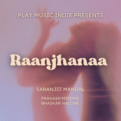 Raanjhanaa