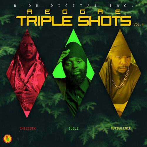 Reggae Triple Shots, Vol. 4