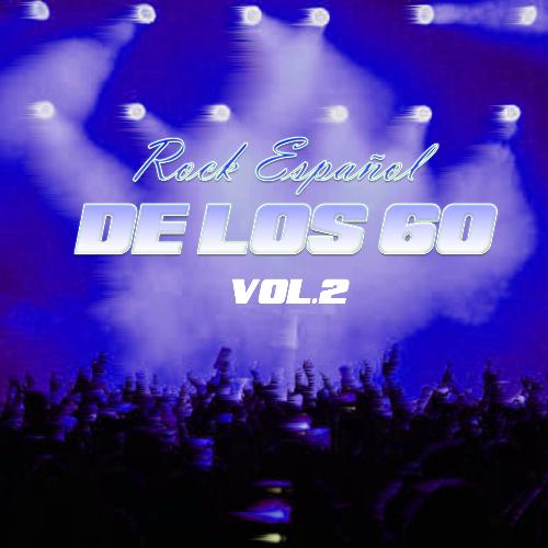 Rock Español de los 60 Vol. 2
