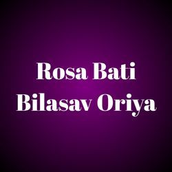 Rosa Bati Bilasav Oriya-NiMNfBgFY1I