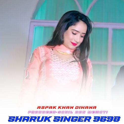 SHARUK SINGER 9698