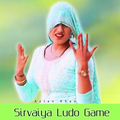 Sirvaiya Ludo Game