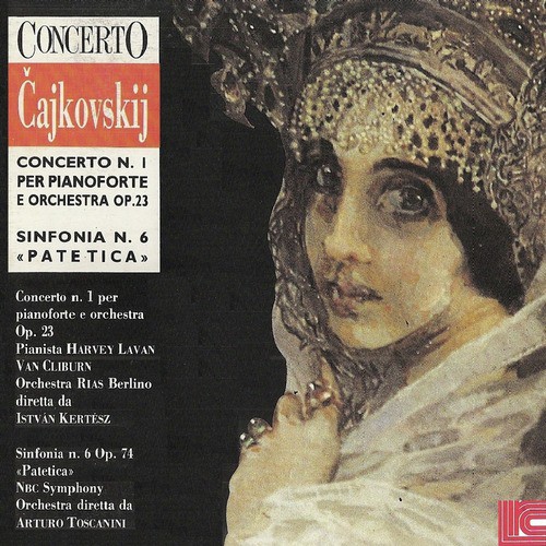 Tchaikovsky: Concerto No. 1, Sinfonia No. 6