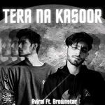 Tera Na Kasoor