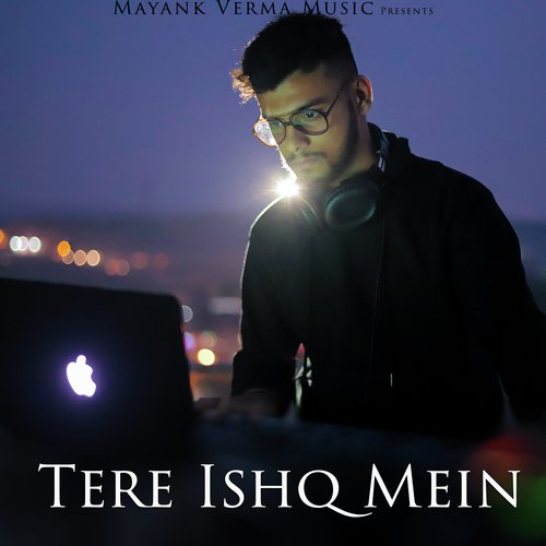 Tere Ishq Mein