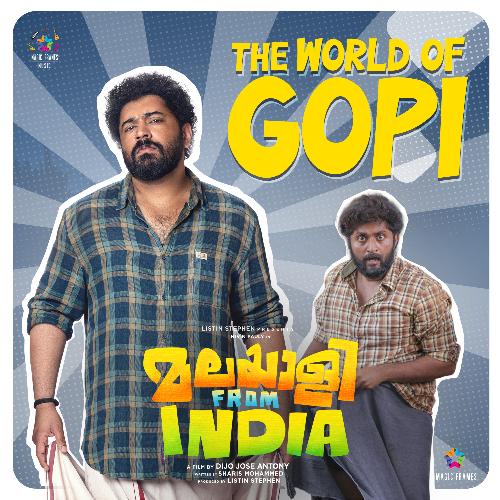 The World Of Gopi (From "Malayalee From India")