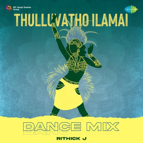 Thulluvatho Ilamai - Dance Mix