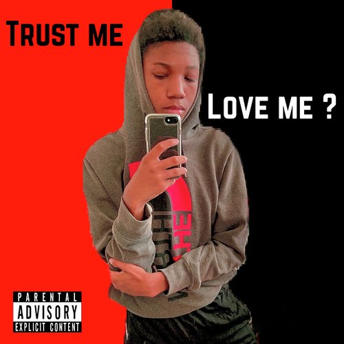Trust Me Love Me ?