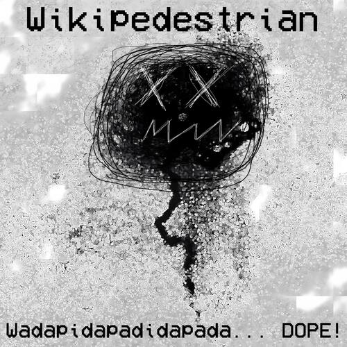 Wadapidapadidapada​.​.​. DOPE!