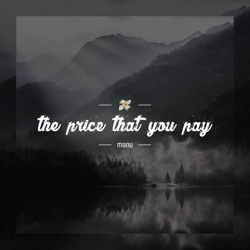 the price that you pay
