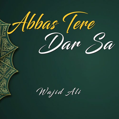 Abbas Tere Dar Sa