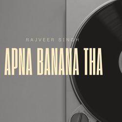 Apna Banana Tha-JgsAQxtlenA