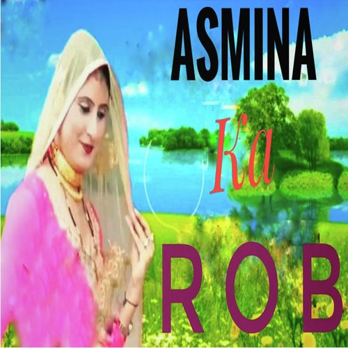 Asmina Ka ROB