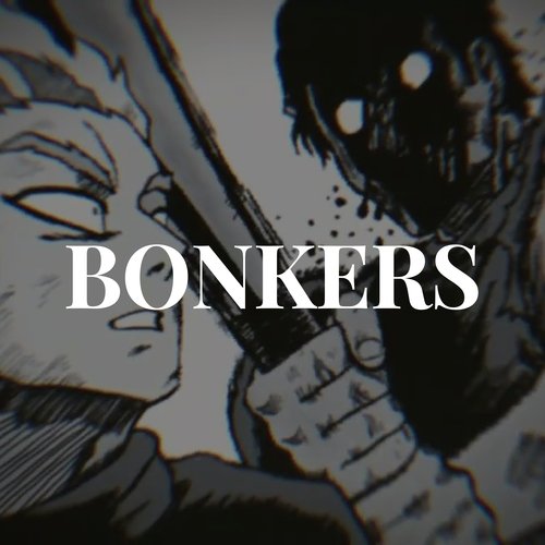 BONKERS
