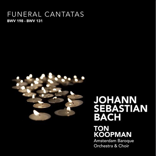 Bach: Funeral Cantatas