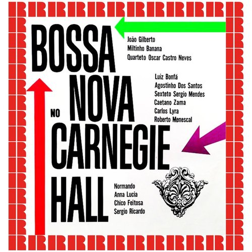 Bossa Nova At Carnegie Hall