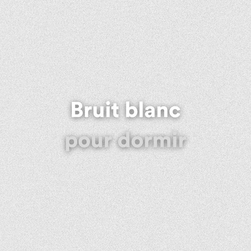 Bruit blanc pour dormir_poster_image