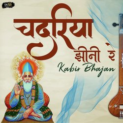 Chadriya Jhini Re Kabir Bhajan-Ni8sCUFoblU