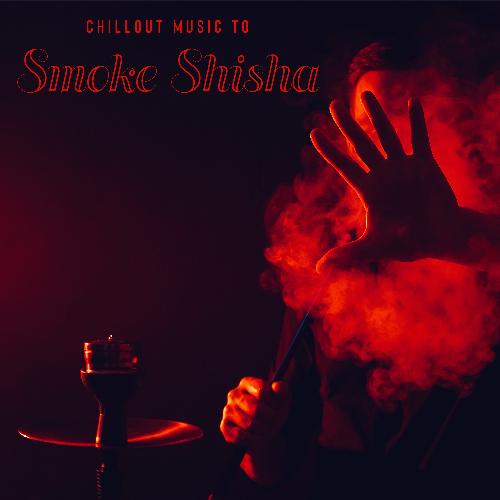 Shisha Chill Lounge cover art