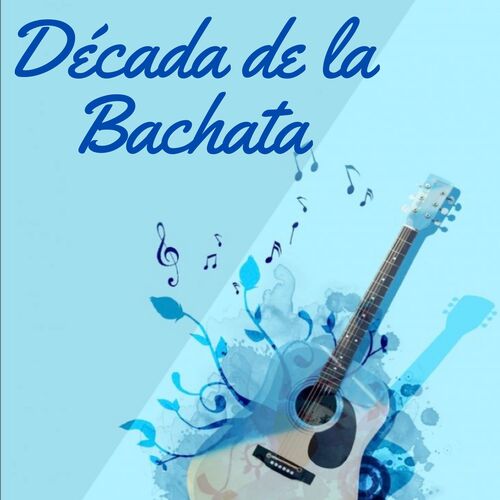 Década de la Bachata