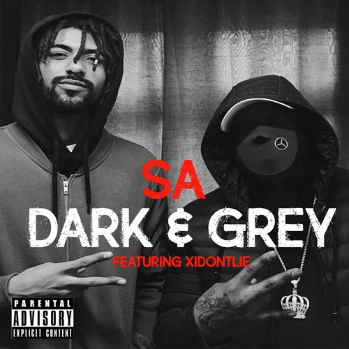 Dark & Grey (feat. Xidontlie)