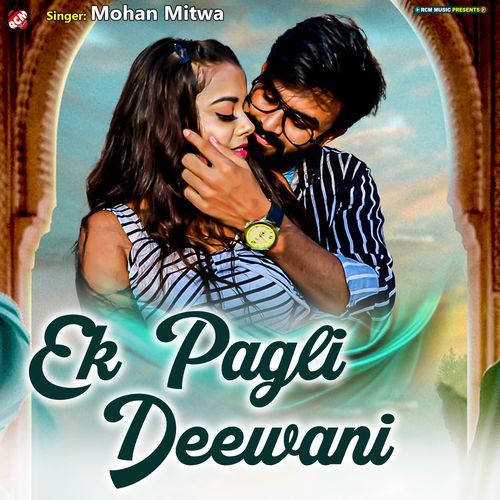 Ek Pagli Deewani