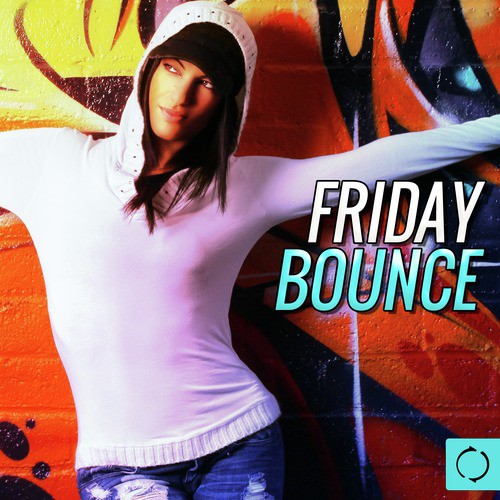 Friday Bounce