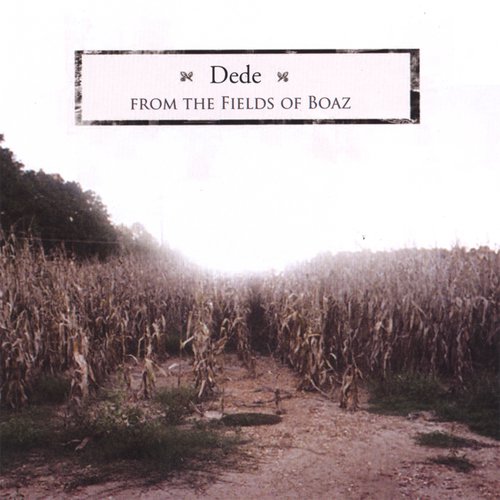 From The Fields of Boaz - EP