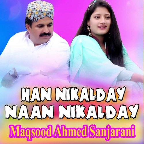 Han NIkalday Naan NIkalday