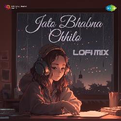 Jato Bhabna Chhilo - Lofi Mix-BCYuc0NvBws