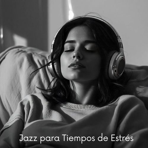 Jazz para Tiempos de Estrés_poster_image