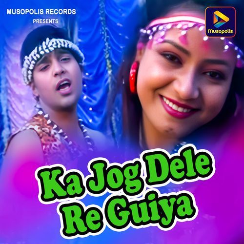 Ka Jog Dele Re Guiya