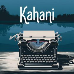 Kahani-ISMAAkFiX0M