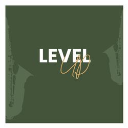 Level up-CRwaBS5SXWc